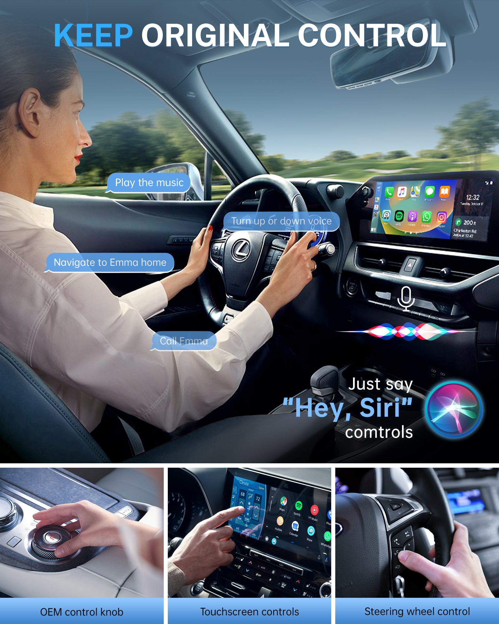 Driver using Siri voice commands, OEM control knob, touchscreen and steering wheel controls with wireless CarPlay